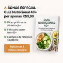 Guia Nutricional 40+ FitMode® – Alimentação para Secar, Ganhar Energia e Reduzir Medidas com Saúde